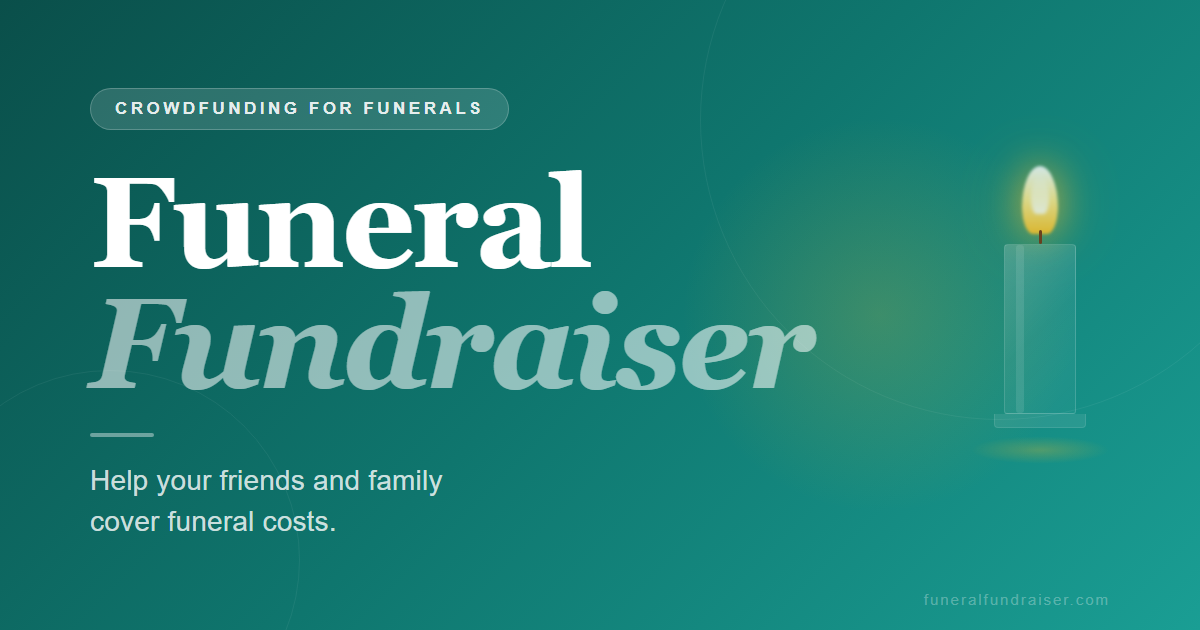 Funeral Fundraiser - The #1 Crowdfunding Platform for Funerals
